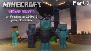 Detonating the Formidi-Bomb... | Fredmister2000's realm w/ Wither Storm | Part 3.
