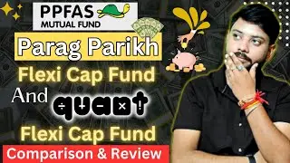 Parag Parikh Vs Quant Flexi Cap Fund Review | Best Flexi Cap Mutual Funds For 2024 Best Mutual Fund