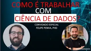 Como é trabalhar com Ciência de Dados?