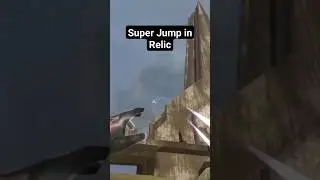Super Jump in Relic - Halo 2 
