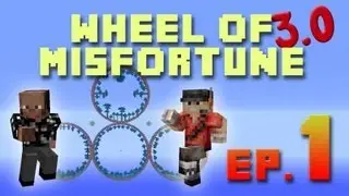 Wheel of Misfortune - Ep 1 - Qué haces tú aquí? [con XEREZANO]