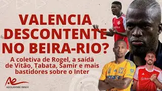 VALENCIA DESCONTENTE NO #INTER? | O PAPO DE ROGER COM VITÃO | ROGEL FALA DA LESÃO | BISOL SOBE O TOM