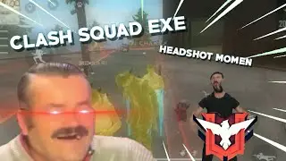 FREE FIRE EXE,- CLASH SQUAD EXE
