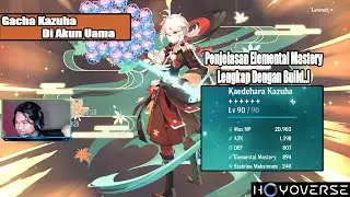 90 Intertwined Fate Ritual Sesat Gacha Kazuha & Membahas Elemental Mastery - Genshin Impact v2.8