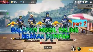 #PART2 EKSPERIMENT BALAPAN MOBIL FREE FIRE SIAPA YANG TERCEPAT.
