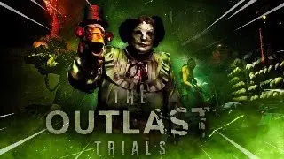 The Outlast Trials