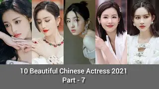 10 Beautiful Chinese Actress 2021 Part - 7,Tong Li Ya, Sun Yi, Ni Ni, Zhou Yu Tong, Zhang Zi Feng,..