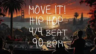 4/4 Drum Beat - 90 BPM - HIP HOP - MOVE IT!