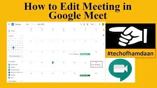 How to Edit | Created Meeting | Schedule Meeting | Host Meeting | in Google Meet | Hindi | Urdu