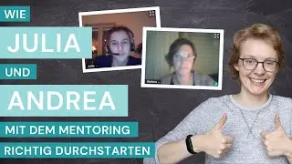 Wie Julia und Andrea mit dem Geldgarten-Mentoring richtig durchstarten!