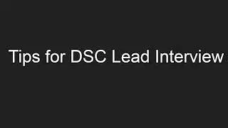 DSC Lead Interview Tips Google Developer Student Club