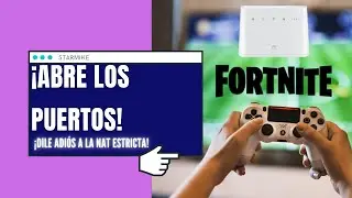 ¿NAT ESTRICTA? ¡Abre los puertos de tu módem o router y CAMBIA a NAT ABIERTA!