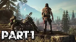 DAYS GONE PC | DAYS GONE PC Walkthrough Gameplay | DAYS GONE PC Gameplay | PART 1 | DAYS GONE