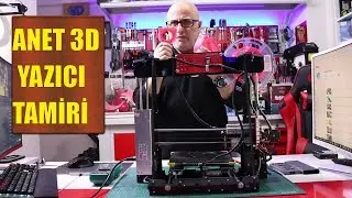 3D Yazıcı Arıza Tespiti | ANET 3D Yazıcı Tamiri