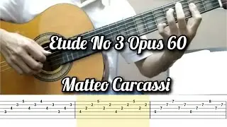 Etude No. 3 Op. 60 - Matteo Carcassi