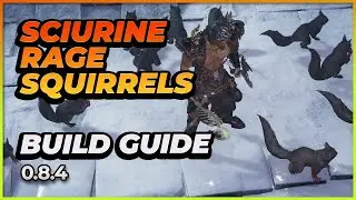 Last Epoch | Sciurine Rage Squirrels Beastmaster | Build Guide | 0.8.4C