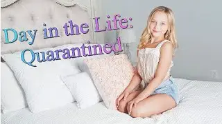 Quaratined at Home! A day in my life as a Quaran-Tween!! Boredom Busters! 