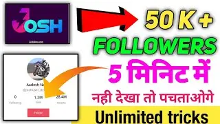 Josh App me followers Kaise badhaye |