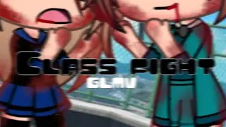 Class fight / GLMV series