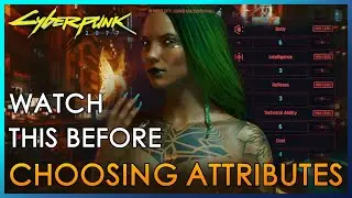 All Skilltrees & Best Attributes to Choose Before Starting (No Spoilers) | Cyberpunk 2077