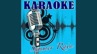 Summer Rain (Matthew Morrison Tribute) - Karaoke