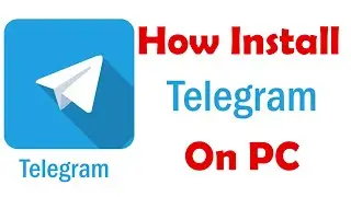 How to Install Telegram On PC