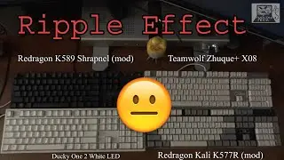 Keyboard Ripple lighting effect comparison (Redragon K589, Zhuque+ X08, Redragon K577R, Ducky One 2
