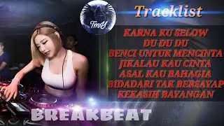 LAGU INDO PALING KEREN DJ BREAKBEAT 2019 MIXTAPE KARNA KU SELOW DI JAMIN BASS NYA MANTUL