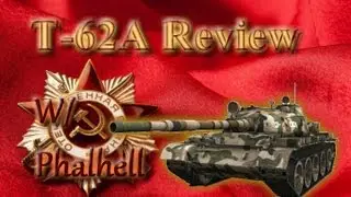 WoT: T-62A review + gameplay