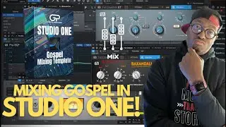 Mixing Gospel With Studio One Using Stock Plugins! | Gospel Mixing Template For Studio One |