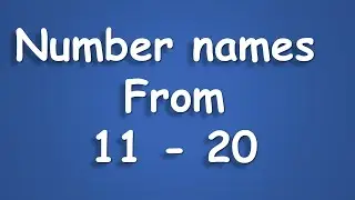 NUMBER NAMES 11 TO 20 | GRADE 1| MATHS |