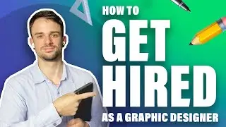 How to Get Hired as a Graphic Designer in 2023