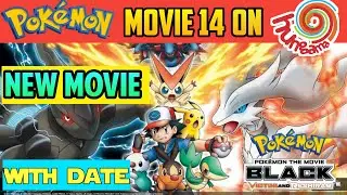 Pokémon new movie 14 is coming on hungama TV| Pokemon Movie : victini aur Reshiram in Hindi |