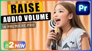 How to RAISE Audio VOLUME in Premiere Pro