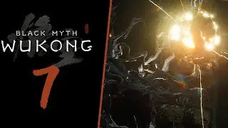 BLACK MYTH: WUKONG | WALKTHROUGH | GAMEPLAY | PART 7
