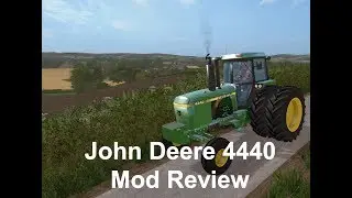 Farming Simulator 2017 | Mod Review | John Deere 4440
