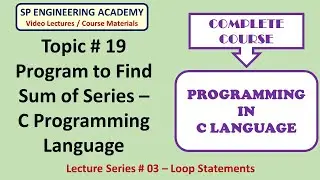 19 Program to Find Sum of Series   C Programming Language