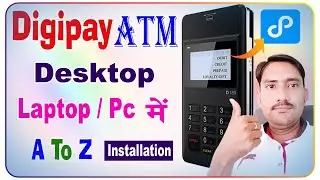 Digipay Lite Micro ATM Installation In Pc || digipay atm machine installation in pc ||