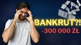 Straciłem 300 000 zł...