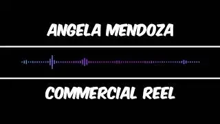 Angela Mendoza // COMMERCIAL REEL