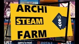 Программа ArchiSteamFarm установка и настройка.