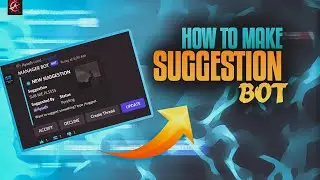 HOW TO MAKE BEST SUGGESTION BOT DISCORD | NO CODING | 