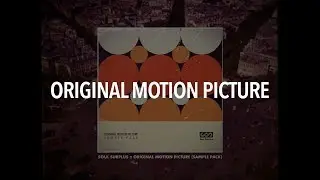 Soul Surplus :: Original Motion Picture (Sample Pack)