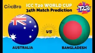 ICC T20 World Cup 2021: AUS vs BAN T20 34th Match Prediction | Australia vs Bangladesh