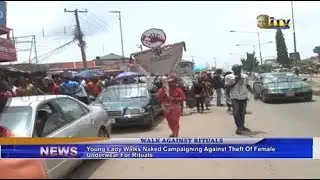 Young lady walks naked campaigning against theft of female underwear for rituals