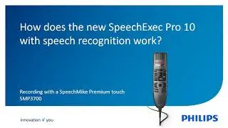 How does the new SpeechExec Pro 10 with speech recognition work?