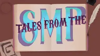 Tales From The SMP [Animation]