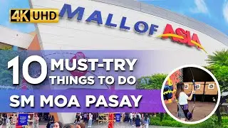 10 Must-Try Things TO DO at SM MALL OF ASIA | Explore The LARGEST MALL in Philippines!【4K】