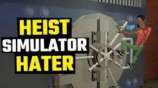 I Stole Some Money and a Priceless Bong! | Heist Simulator
