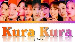 1 HOUR 'Kura Kura' - Twice (くら くら) Lyrics